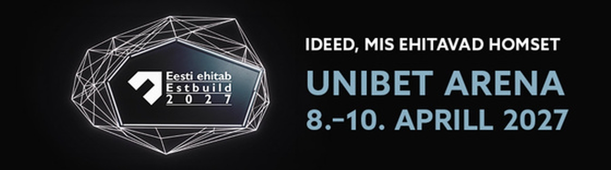 Eesti Ehitab 2027 toimub 8.–10. aprillil Unibet Arenal